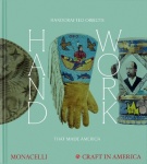 Handwork - Handcrafted Objects that Made America [Craft in America]