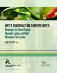 Water Conservation-Oriented Rates - Strategies to Extend Supply, Promote Equity, and Meet Minimum Flow Levels