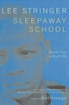 Sleepaway School - A Memoir