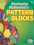 Developing Mathematics with Pattern Blocks, Grades K-5