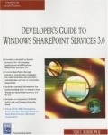 Developer's Guide to the Windows SharePoint Services v3 Platform