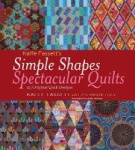 Kaffe Fassett's Simple Shapes Spectacular Quilts