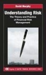 Understanding Risk - The Theory and Practice of Financial Risk Management