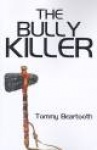 The Bully Killer