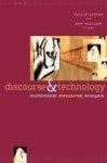 Discourse and Technology - Multimodal Discourse Analysis