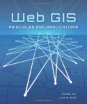 Web GIS - Principles and Applications