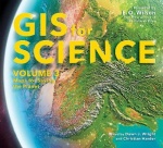GIS for Science, Volume 3 - Maps for Saving the Planet