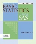 Step-By-Step Basic Statistics Using SAS - Exercises