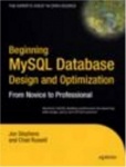 Beginning MySQL Database Design and Optimization - From Novice to Professional