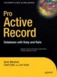 Pro Active Record : Databases with Ruby and Rails