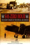 SAS Zero Hour - The Secret Origins of the Special Air Service