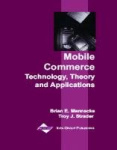 Mobile Commerce - Technology, Theory and Applications