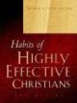 Habits of Highly Effective Christians Bible Study Guide