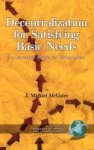 Decentralization for Satisfying Basic Needs - An Economic Guide for Policymakers