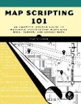 Map Scripting 101 - A Guide to Building Interactive Maps and Mashups With Bing, Yahoo!, and Google Maps