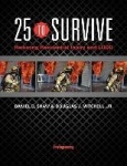 25 to Survive - Reducing Residential Injury and LODD