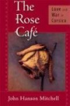 The Rose Cafe - Love and War in Corsica