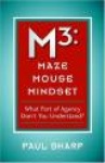 M3: Maze Mouse Mindset
