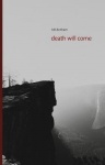 death will come