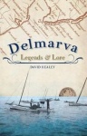 Delmarva Legends&Lore