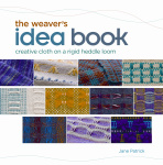 Weaver's Idea Book - Creative Cloth on a Rigid-Heddle Loom