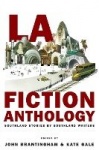 LA Fiction Anthology - Southland Stories by Southland Writers