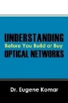 Understanding Optical Network: Before You Build or Buy