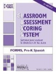Classroom Assessment Scoring System (Class ) Forms, Pre-K, Spanish