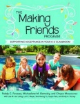 The Making Friends Program - Supporting Acceptance in Your K-2 Classroom