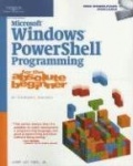 Microsoft Windows Powershell Programming for the Absolute Beginner