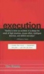 Execution: Create the Vision, Implement the Plan, Get the Job Done