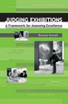 Judging Exhibitions - A Framework for Assessing Excellence