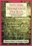 Web Data Management Practices - Emerging Techniques and Technologies