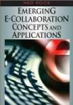 Emerging E-collaboration Concepts and Applications