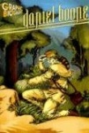 Daniel Boone Graphic Biography