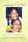 Losing Control - Loving a Black Child with Bipolar Disorder