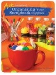 Ask the Masters! - Organizing Your Scrapbook Supplies
