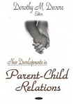 New Developments in Parent-Child Relations