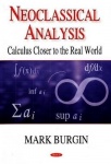 Neoclassical Analysis - Calculus Closer to the Real World