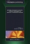 Refusing the Right to Refuse - Coerced Treatment of Mentally Disordered Persons