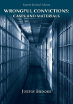 Wrongful Convictions - Cases and Materials - Fourth Edition