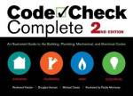 Code Check Complete 2nd Edition - An Illustrated Guide to the Building, Plumbing, Mechanical, and Electrical Codes