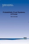 Probabilistic Proof Systems - A Primer