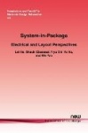 System-in-Package - Electrical and Layout Perspectives