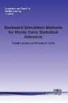 Backward Simulation Methods for Monte Carlo Statistical Inference