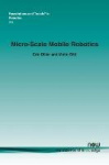 Micro-Scale Mobile Robotics