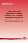 Time-Predictable Embedded Software on Multi-Core Platforms - Analysis and Optimization