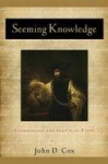 Seeming Knowledge - Shakespeare and Skeptical Faith