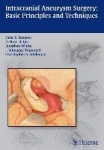 Intracranial Aneurysm Surgery - Basic Principles and Techniques