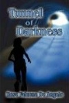 Tunnel of Darkness